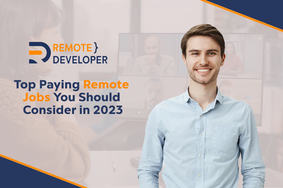 top-paying-remote-jobs-you-should-consider-in-2023-remote-developer