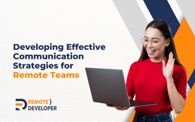 Developing Effective Communication Strategies for Remote Teams