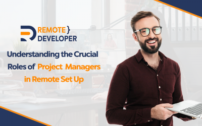 Understanding the Crucial Roles of Remote Project Manager
