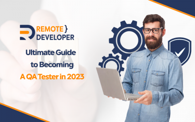 Ultimate Guide to Becoming A QA Tester in 2023