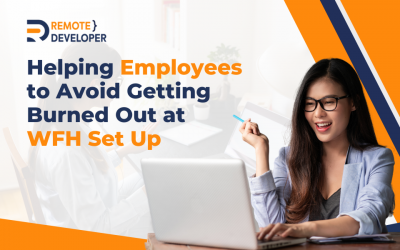 Read Our Blogs 9 Helping Employees to Avoid Getting Burned Out at WFH Set Up
