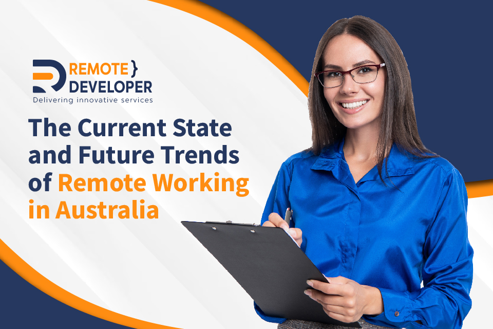 The Current State and Future of Remote Working in Australia
