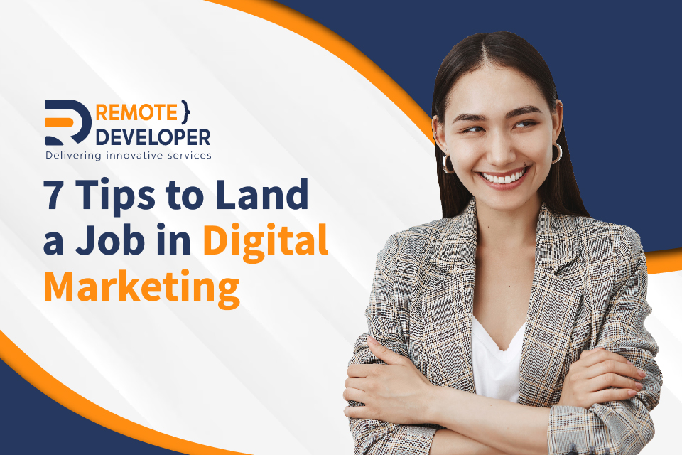 7 Tips to Land a Job in Digital Marketing