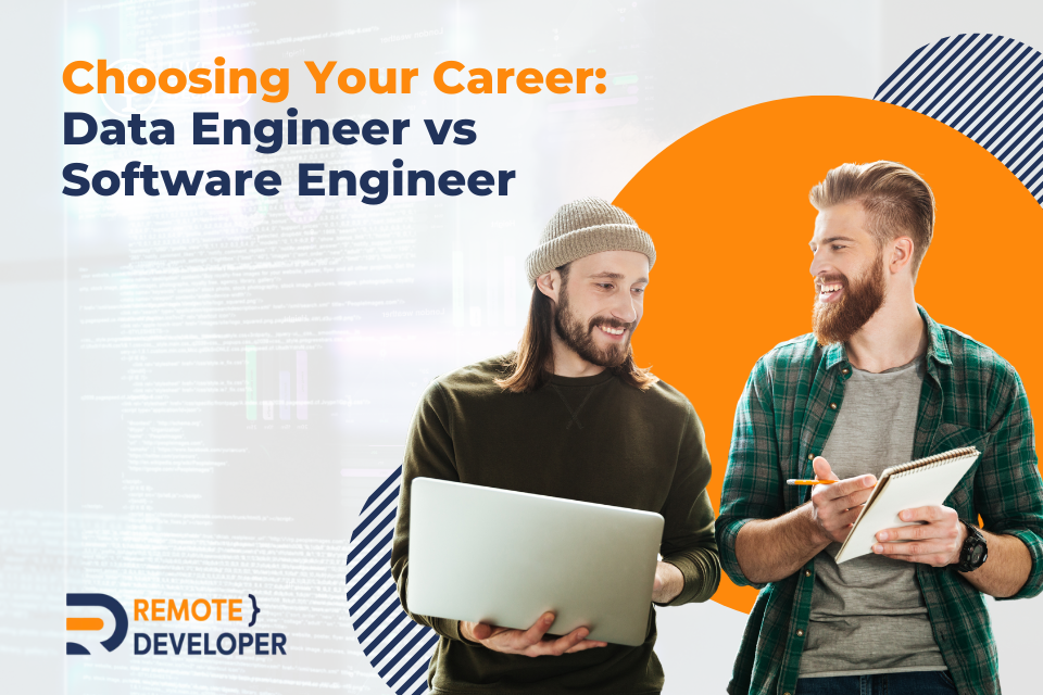 Choosing Your Career: Data Engineer vs Software Engineer