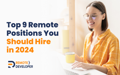 Top 9 Remote Positions You Should Hire in 2024