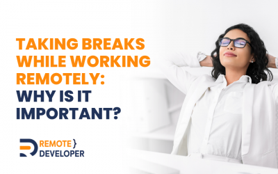 Read Our Blogs 30 What is the Importance of Taking Breaks When Working Remotely?