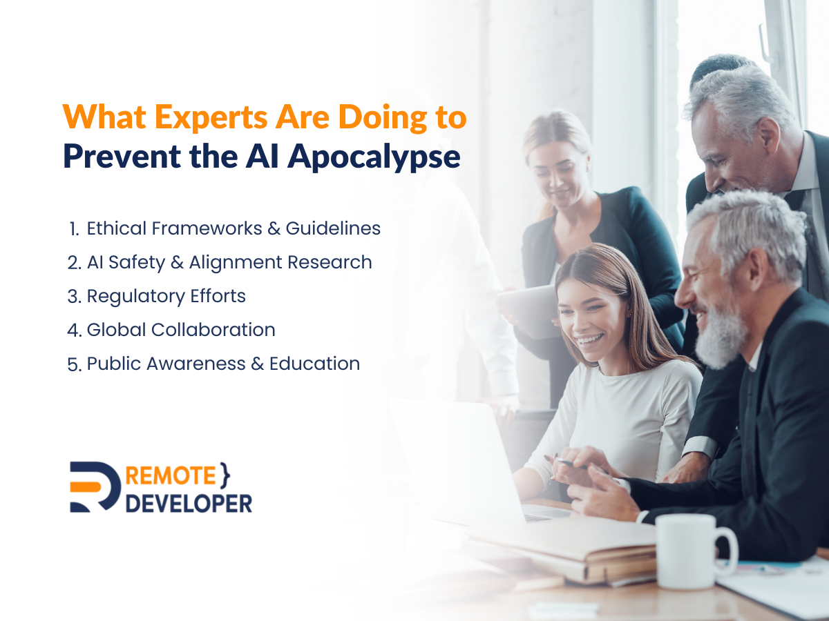 Are We Facing an AI Apocalypse? 3 What Experts Are Doing to Prevent the AI Apocalypse